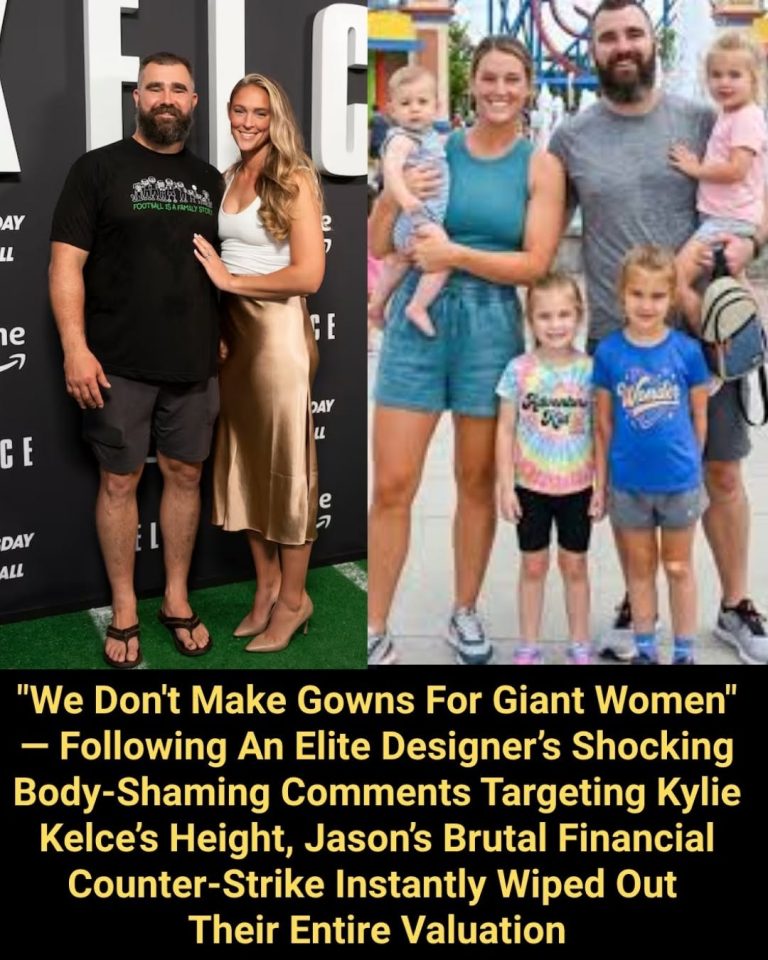 “We Don’t Make Gowns For Giant Women” — Following An Elite Designer’s Shocking Body-Shaming Comments Targeting Kylie Kelce’s Height, Jason’s Brutal Financial Counter-Strike Instantly Wiped Out Their Entire Valuation
