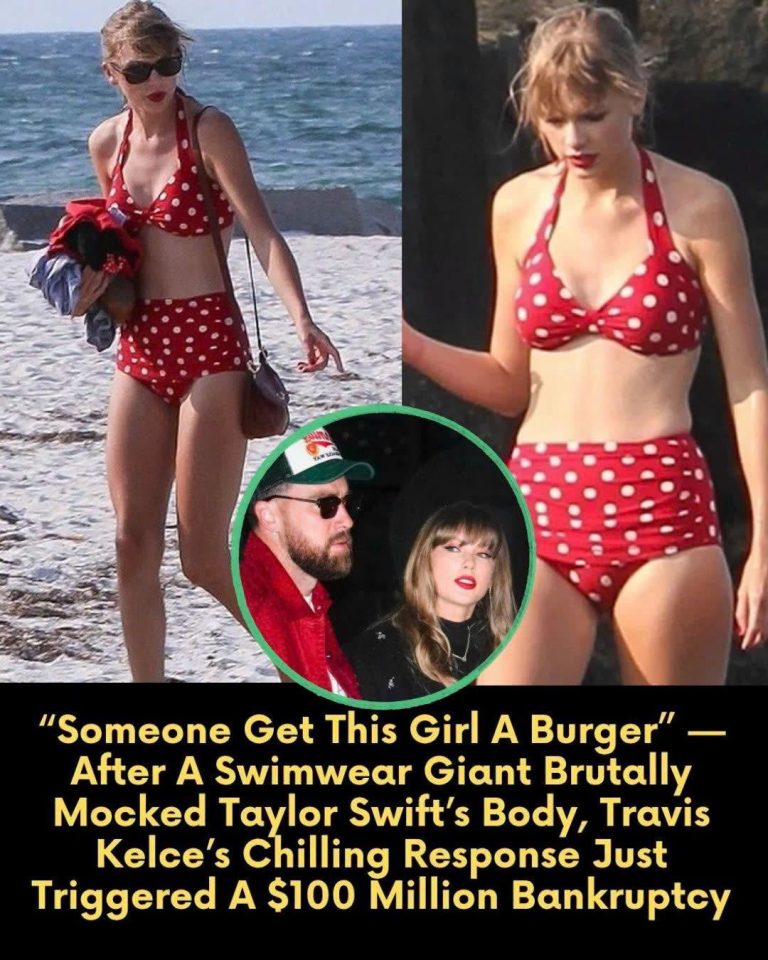 “Someone Get This Girl A Burger” — After A Swimwear Giant Brutally Mocked Taylor Swift’s Body, Travis Kelce’s Chilling Response Just Triggered A $100 Million Bankruptcy