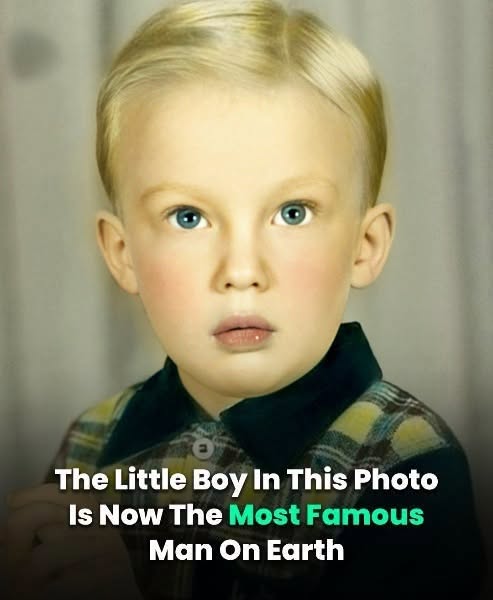 This Little Boy Grew Up To Become The Most Famous Man On Earth