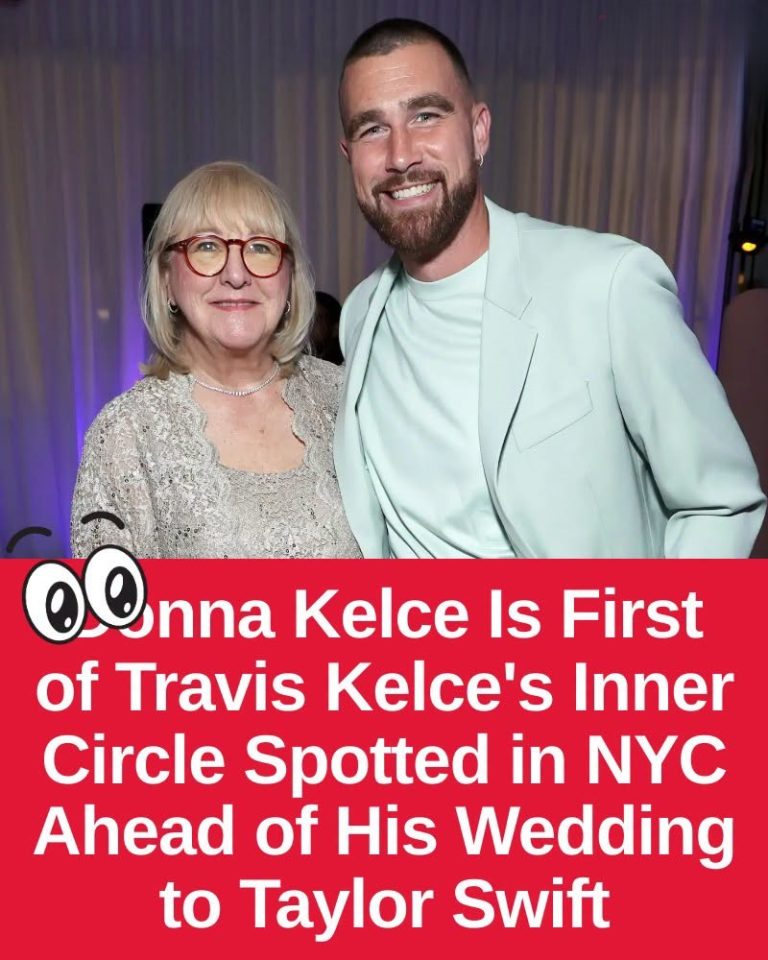 Donna Kelce Is First of Travis Kelce’s Inner Circle Spotted in NYC Ahead of His Wedding to Taylor Swift
