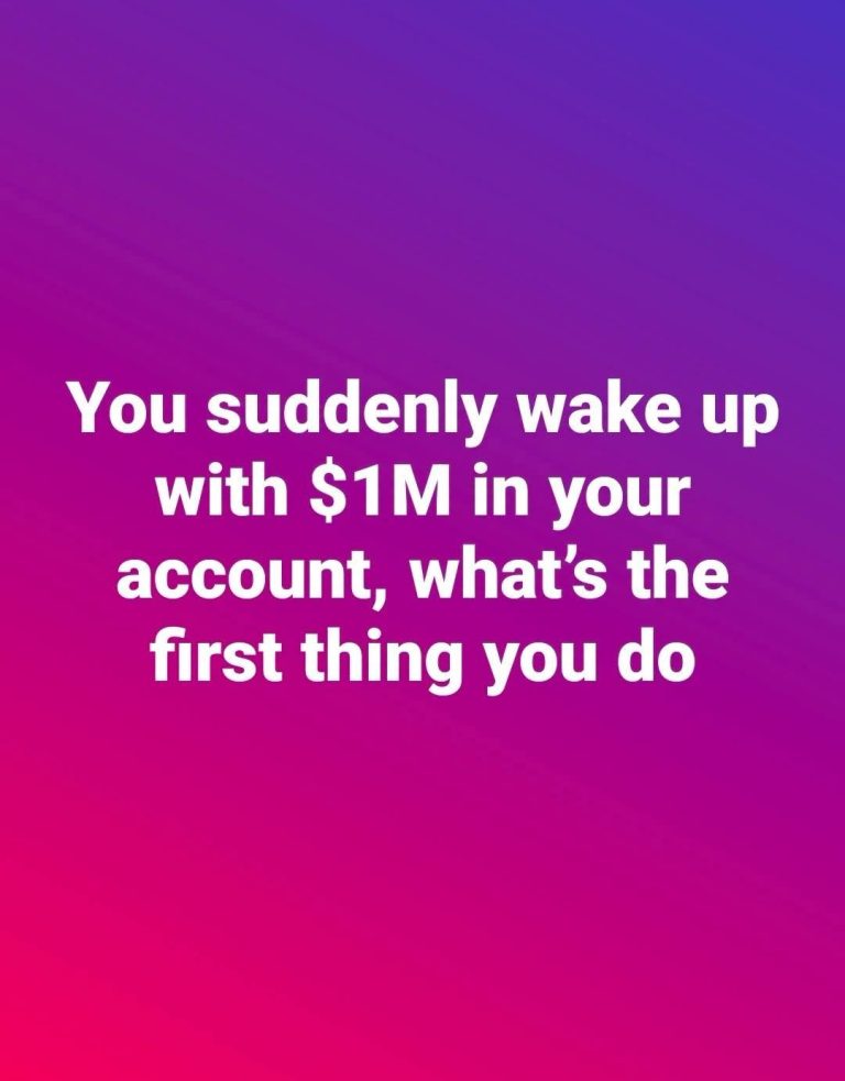 What to do if you suddenly become a millionaire?