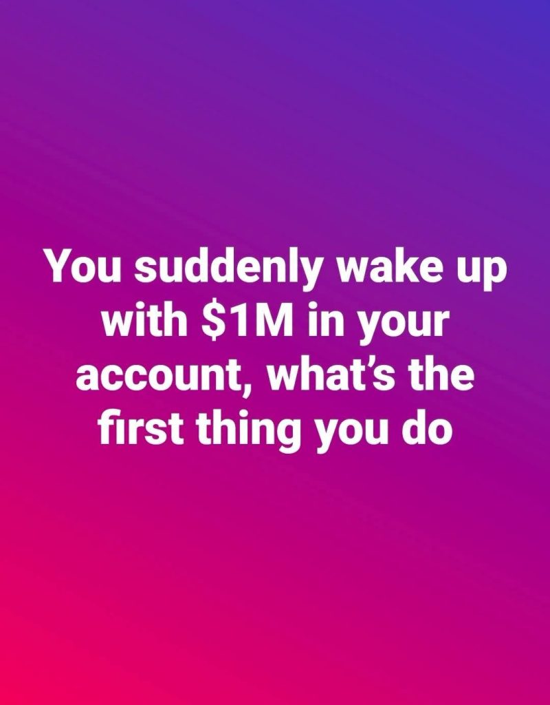 What to do if you suddenly become a millionaire?