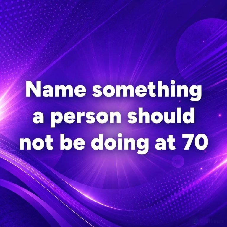 What should 70-year-olds not do?