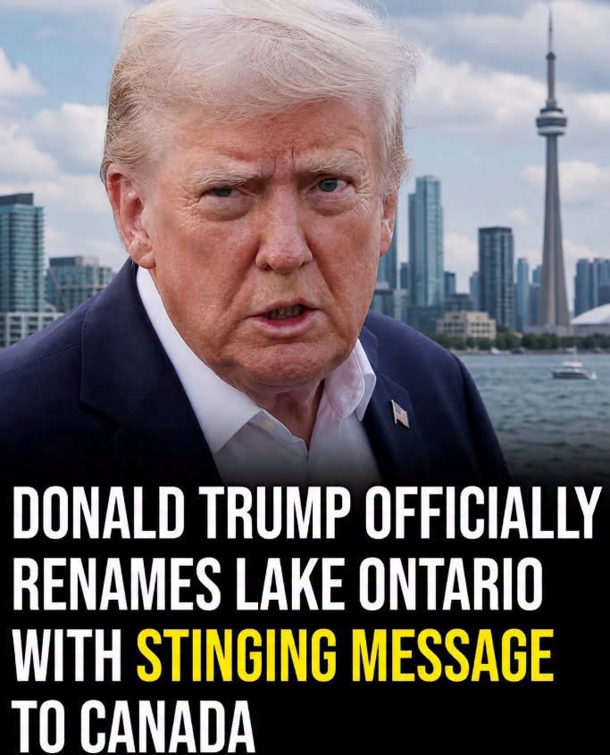 Donald Trump signs executive order to rename Lake Ontario as Lake America